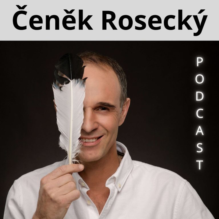 Podcasty Čeňka Roseckého